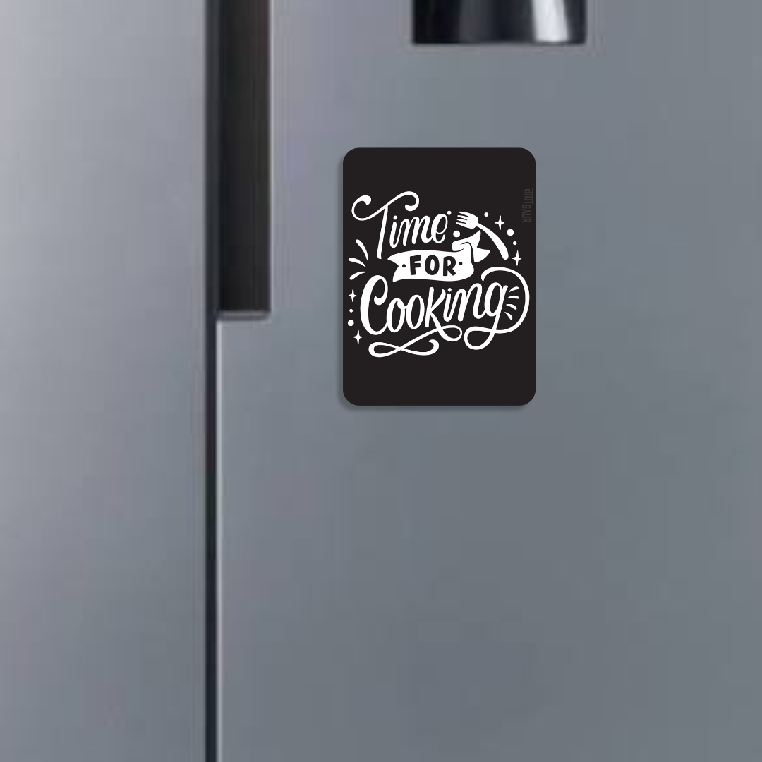 Time For Cooking Fridge Magnet