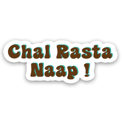 Chal Rashta Naap Sticker