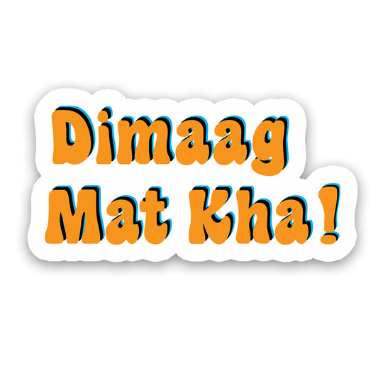 Dimaag Mat Kha Sticker