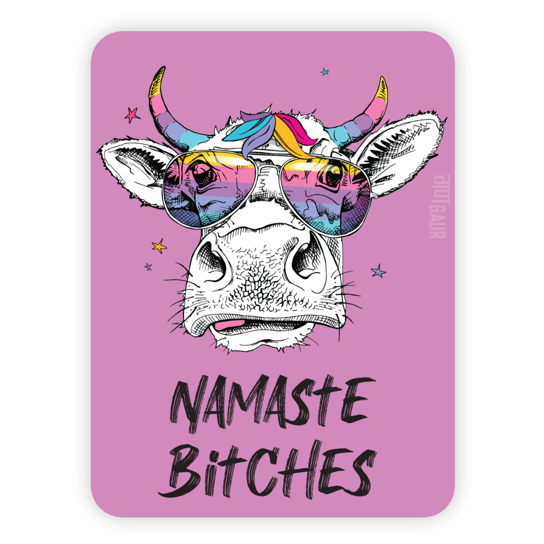Namaste Bitches Fridge Magnet