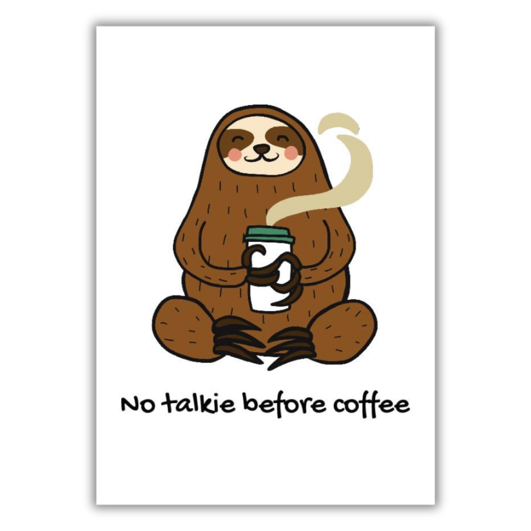 No Talkie Before Coffee Poster